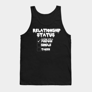 Relationship status T_shirt Tank Top